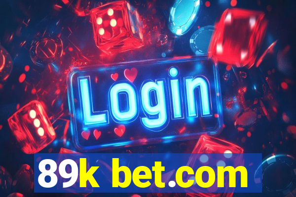 89k bet.com